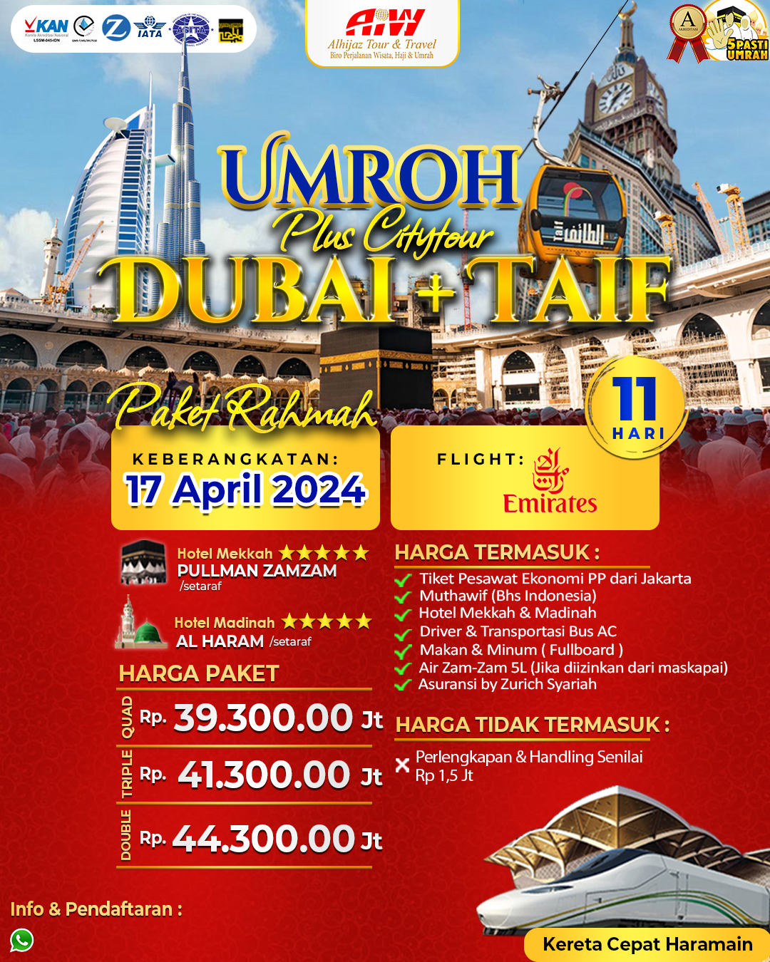 UMROH PLUS DUBAI+TAIF 11HR (KERETA CEPAT-PAKET RAHMAH)
Program 11 Hari - Tgl 17 April 2024